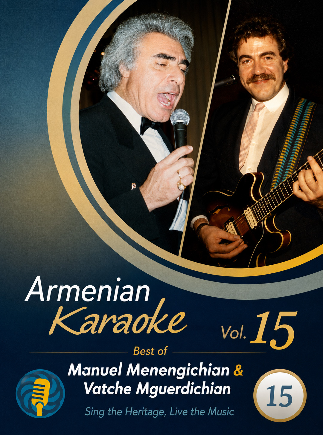 Armenian Karaoke Vol. 15 (Best of Manuel Menengichian & Vatche Mguerdichian)
